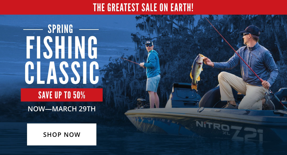 See Top Spring Fishing Classic Deals - Cabela's